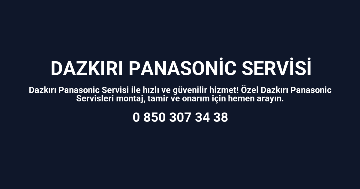 Dazkırı Panasonic Servisi